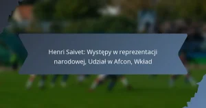 Henri Saivet: Występy w reprezentacji narodowej, Udział w Afcon, Wkład